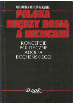Polska między Rosją a Niemcami