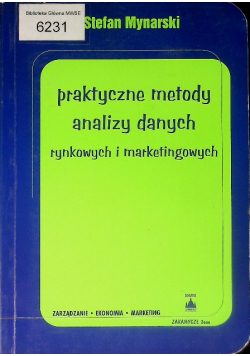Praktyczne metody analizy danych rynkowych i marketingowych