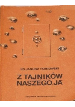 Z Tajników Naszego Ja