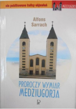 Proroczy wymiar Medziugorja