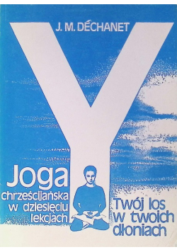 Joga chrześcijańska w dziesięciu lekcjach