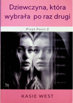 Dziewczyna która wybrała po raz drugi