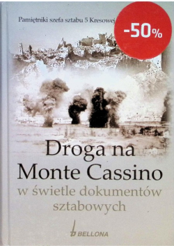Droga na Monte Cassino w świetle dokumentów sztabowych