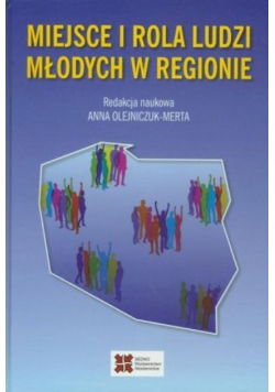 Miejsce i rola ludzi młodych w regionie