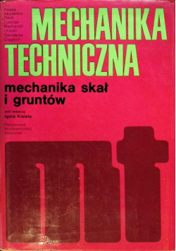 Mechanika Techniczna Mechanika skał i gruntów