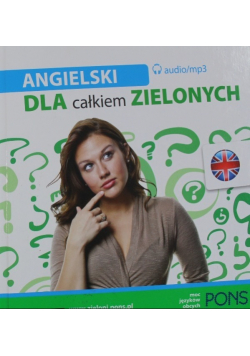 Angielski dla całkiem zielonych