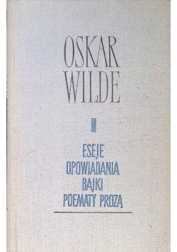 Eseje opowiadania bajki poematy prozą