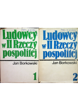 Ludowcy w II Rzeczypospolitej Tom 1 i 2