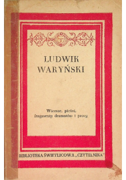 Wiersze, Pieśni, fragmenty dramatów i prozy