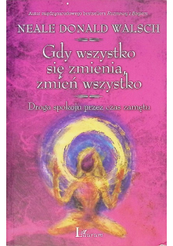 Gdy wszystko się zmienia zmień wszystko