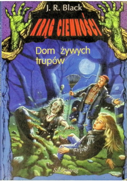 Krąg Ciemności : Dom Żywych Trupów