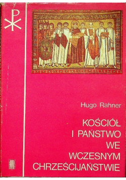 Kościół i państwo  we wczesnym chrześcijaństwie