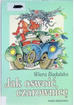 Jak oswoić czarownicę