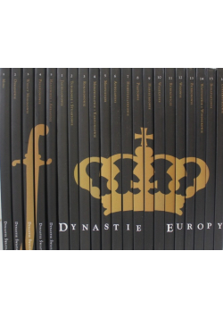 Dynastie Europy Dynastie Świata Tom 1 do 21 Tomów