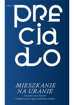 Mieszkanie na Uranie Kroniki przeprawy