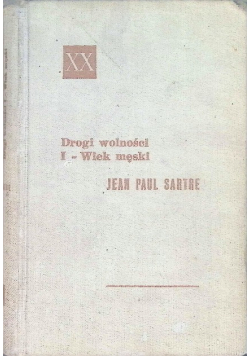 Drogi wolności I  Wiek męski