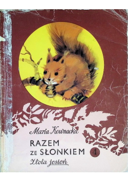 Razem ze słonkiem Tom 4 Złota jesień