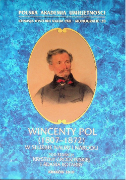 Wincenty Pol 1807-1872 W służbie nauki i narodu