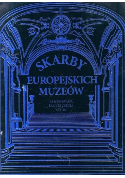 Skarby europejskie muzeów
