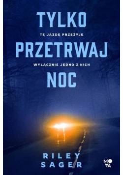 Tylko przetrwaj noc