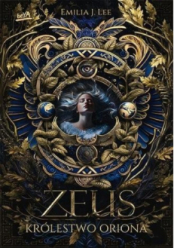 Królestwo Oriona Tom 1 Zeus