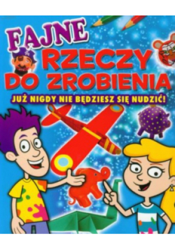 Fajne rzeczy do zrobienia