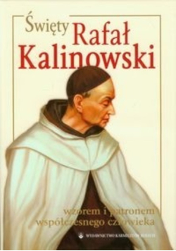 Święty rafał kalinowski wzorem i patronem współczesnego człowieka