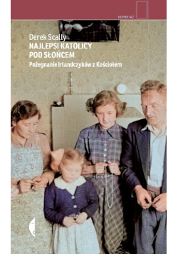 Najlepsi katolicy pod słońcem