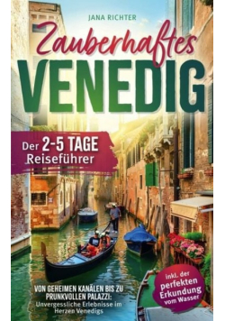 Zauberhaftes Venedig