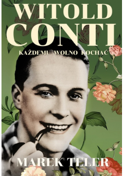 Witold Conti Każdemu wolno kochać