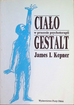 Ciało w procesie psychoterapii Gestalt