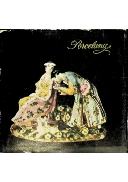 Porcelana od baroku do empiru