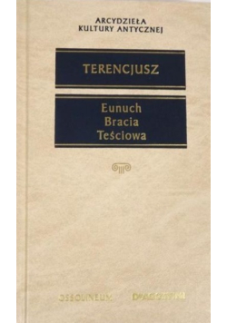 Eunuch Bracia Teściowa