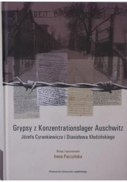 Paczyńska Irena - Gryps z Konzentrationslager Auschwitz Józefa Cyrankiewicza i Stanisława Kłodzińskiego