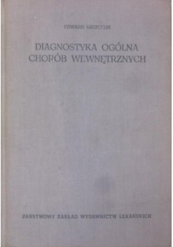 Diagnostyka ogólna chorób wewnętrznych