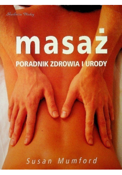 Masaż Poradnik Zdrowia i Urody