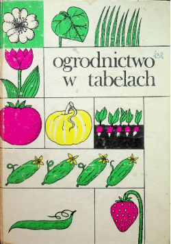 Ogrodnictwo w tabelach