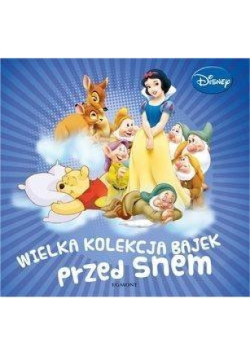 Wielka kolekcja bajek przed snem