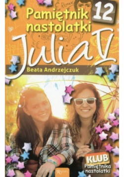 Pamiętnik nastolatki 12 Julia V