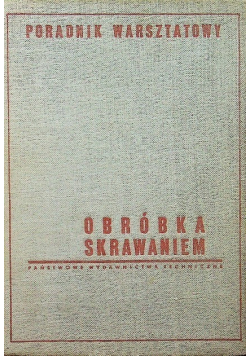 Obróbka skrawaniem poradnik warsztatowy