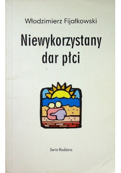 Niewykorzystany dar płci