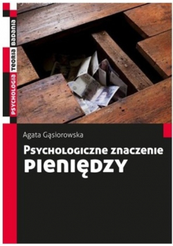 Psychologiczne znaczenie pieniędzy