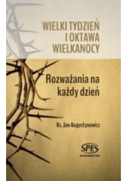 Wielki tydzień i oktawa Wielkanocy