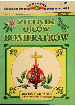 Zielnik ojców bonifratrów recepty ziołowe Nr 1 / 97