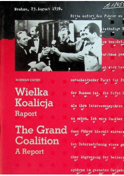 Wielka Koalicja. Raport