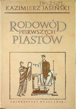 Rodowód pierwszych Piastów