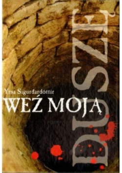 Weź moją duszę