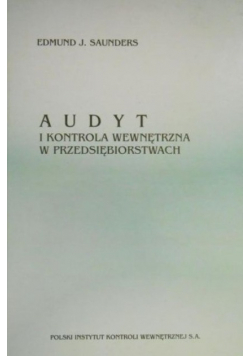 Audyt i kontrola wewnętrzna w przedsiębiorstwach