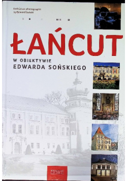 Łańcut w obiektywie Edwarda Sońskiego