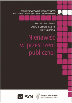 Nienawiść w przestrzeni publicznej